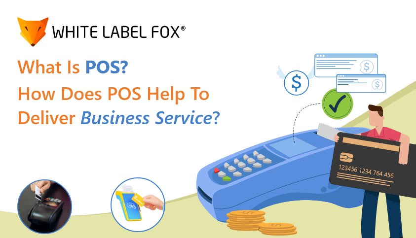 How Does POS Help to Deliver Business Service?
