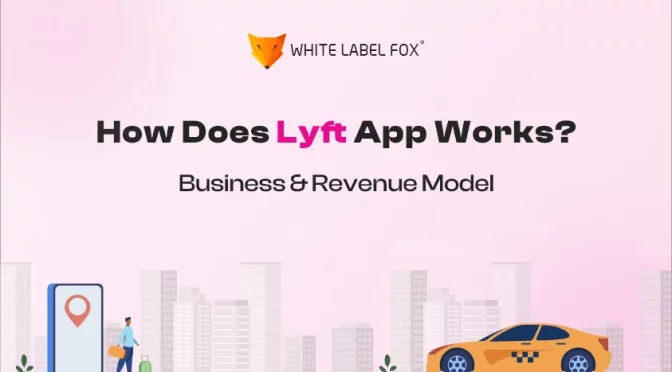 Lyft Business Model