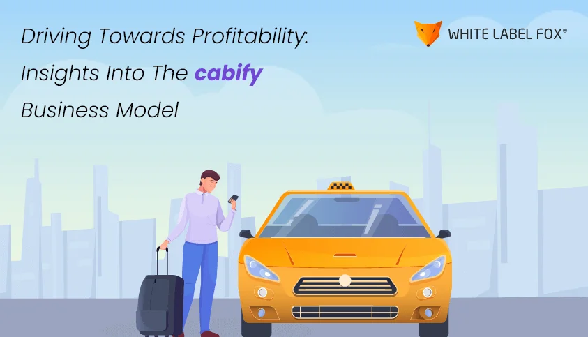 Cabify Business Model
