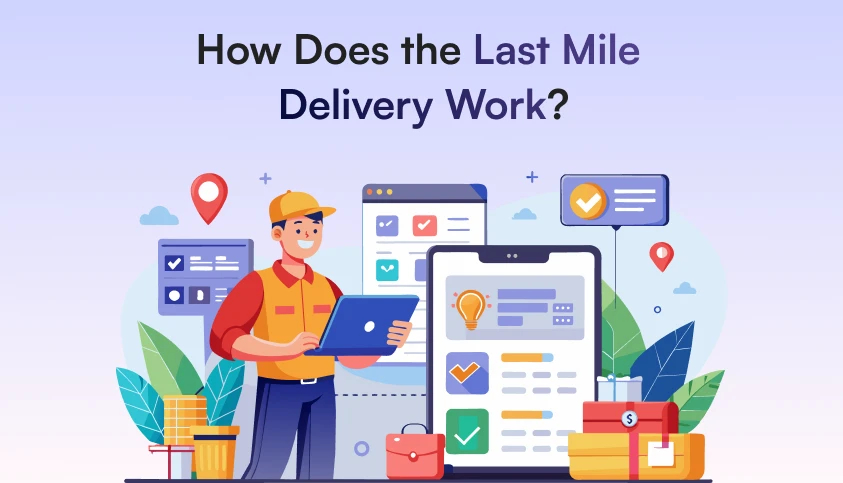 how_does_the_last_mile_delivery_work