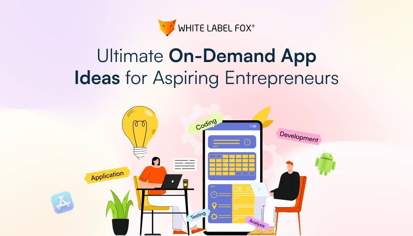 ultimate on demand app ideas for aspiring entrepreneurs