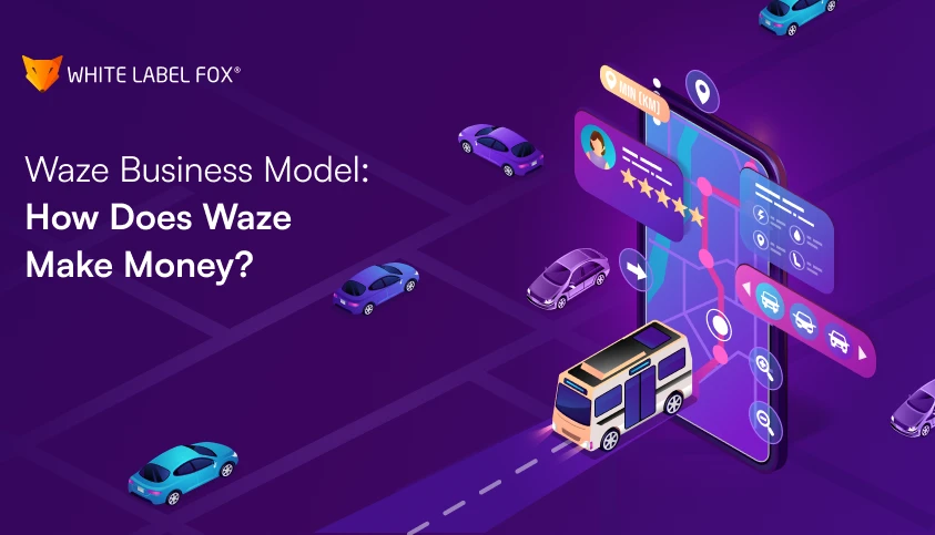 waze_business_model_how_does_makes_money