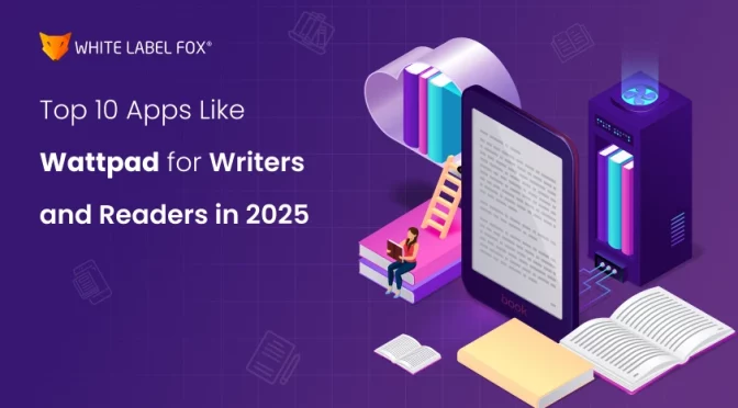 Top-10-Apps-Like-Wattpad-for-Writers-and-Readers-in-2025