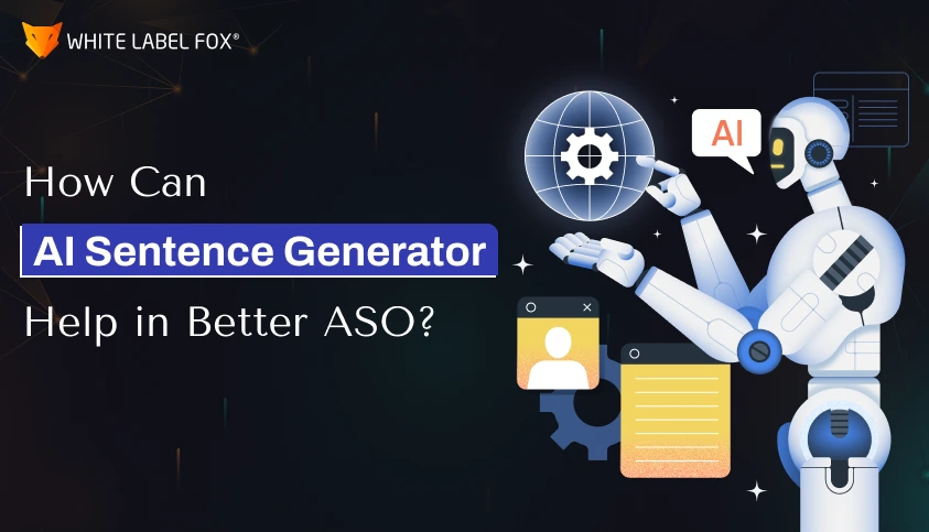 how-can-ai-sentence-generator-help-in-better-aso